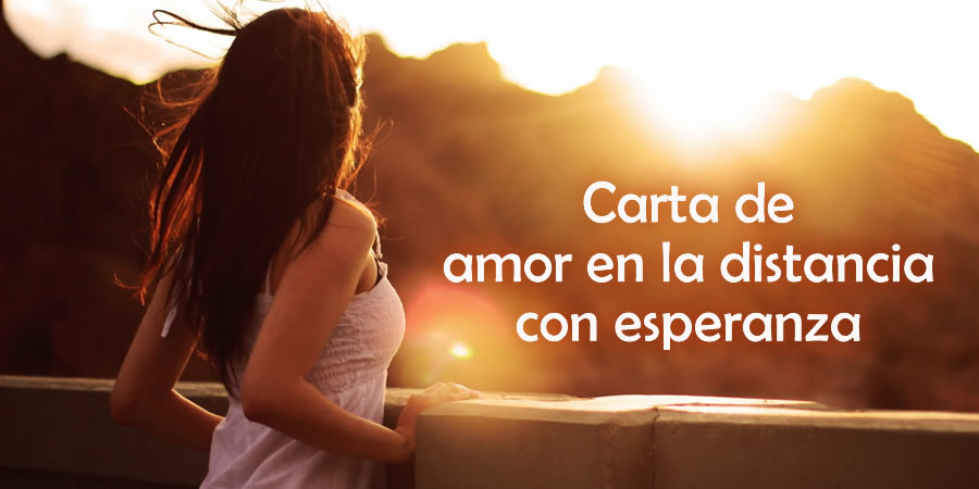 Carta de amor en la distancia con esperanza